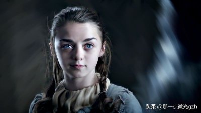 ​十年《权力的游戏》光辉人性奏响冰与火之歌（二）艾莉亚·史塔克