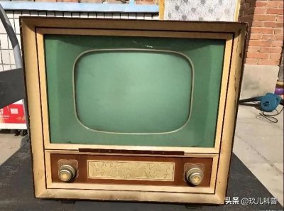 ​中国十大最古老的电视机，你用过哪一款60，70，80后的回忆杀！